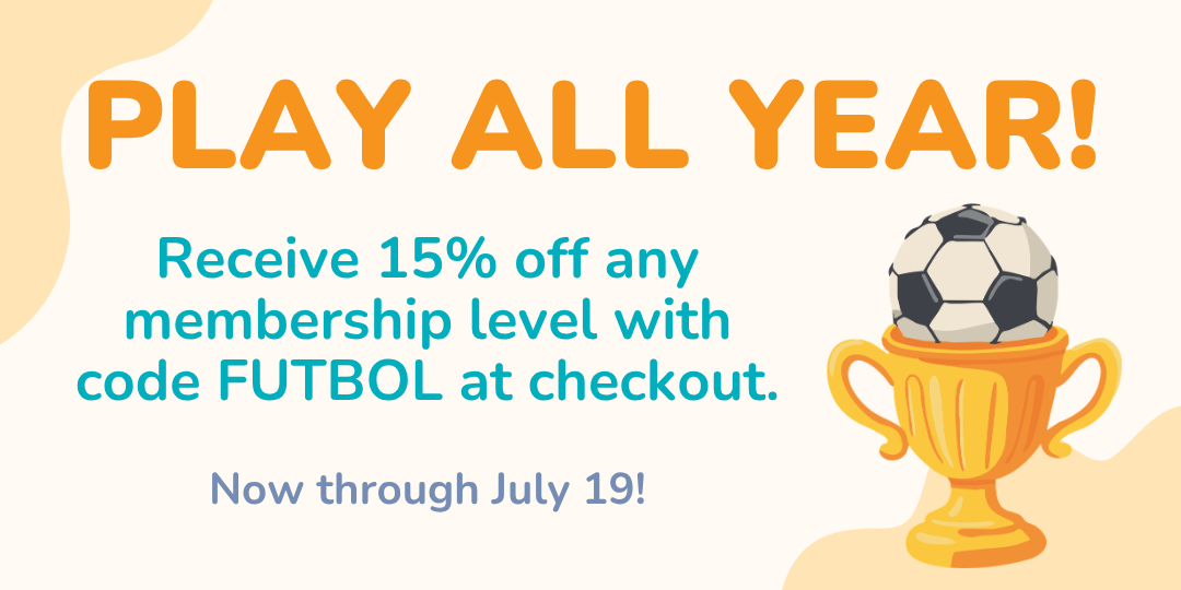 Membership discount banner – Play all year! Receive 15% off any membership level with code FUTBOL at checkout. Discount valid during now through july 19!